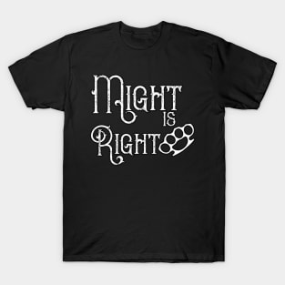 Might is Right - Knucks T-Shirt